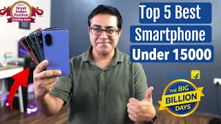 Top 5 Best Phones Under 15000 in Flipkart Big Billion Day & Amazon GIF Sale 2025