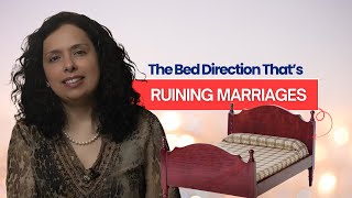 कहीं यह दोषी तो नहीं | The Bed Direction That’s Ruining Marriages – Vastu Truths No One Told You