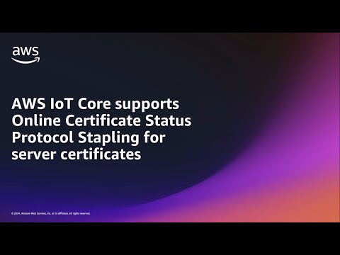 AWS IoT Core: Online Certificate Status Protocol Certificate Stapling | Amazon Web Services