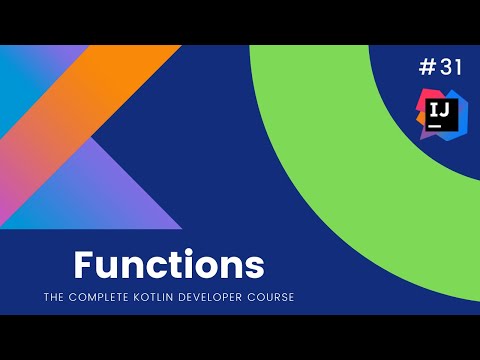 The Complete Kotlin Course #31-  Functions  - Kotlin Tutorials  for Beginners