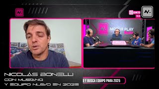 MOTORPLAY Radio - Nicolás Bonelli con Mustang y equipo nuevo en 2025