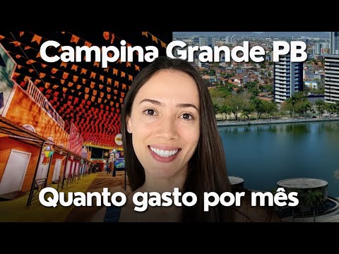 Quanto eu gasto por mês morando em Campina Grande PB