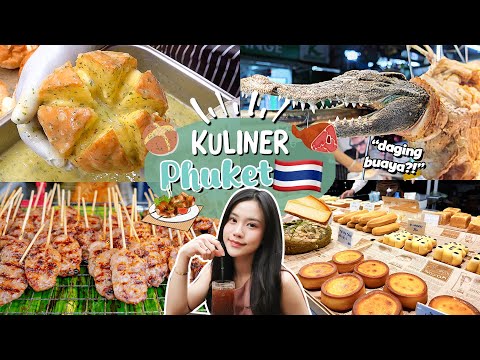 KULINER DI PHUKET-THAILAND!