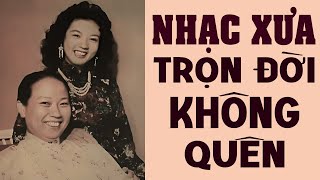 40 Bài Nhạc Xưa Chọn Lọc Trọn Đời Không Quên - Liên Khúc Nhạc Vàng Xưa 1975 Đắt Giá Vô Cùng
