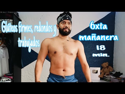 6xta Mañanera / Rutina para Glúteos / Glúteos firmes y trabajados