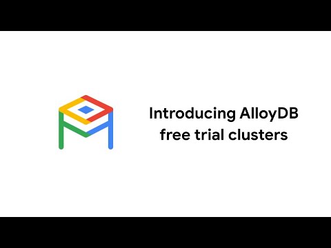 AlloyDB trial clusters: your playground for PostgreSQL innovation