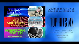 Top 40 Los Hits de la semana 38 del 2025 ( Pop Latino, Anglo y Grupero)