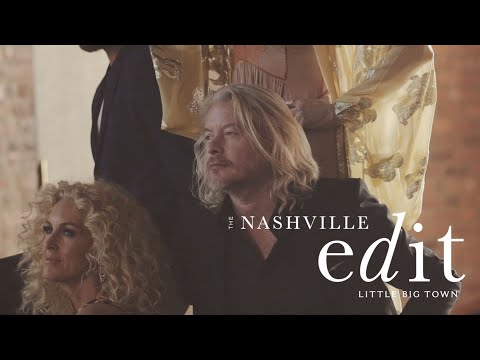 Little Big Town - The Nashville Edit (Behind the Scenes)