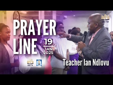 Prayer line | Teacher Ian Ndlovu | 19 January 2025