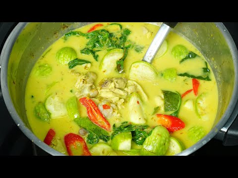แกงเขียวหวานไก่ เคล็ดลับการแกงให้อร่อย สีสวยน่ากิน มะเขือไม่ดำ Thai green curry