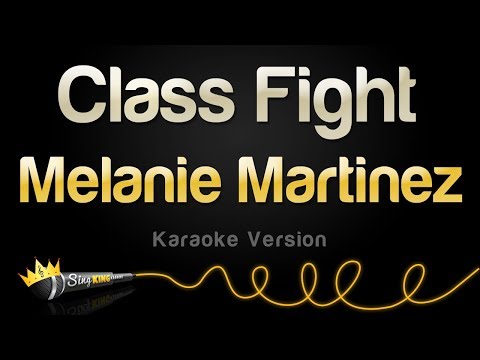Melanie Martinez – Class Fight (Karaoke Version)