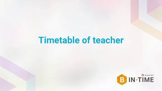 youtube video - Timetable of teacher