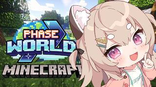 PHASE WORLD TOUR! I'm Finally in! 🎋 MINECRAFT