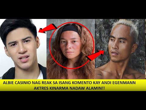 EX NI ANDI EIGENMANN NA SI ALBIE CASINIO NAG REAK SA IANG KOMENTO  KAY ANDI ISSUE NILA NI PHILMAR?