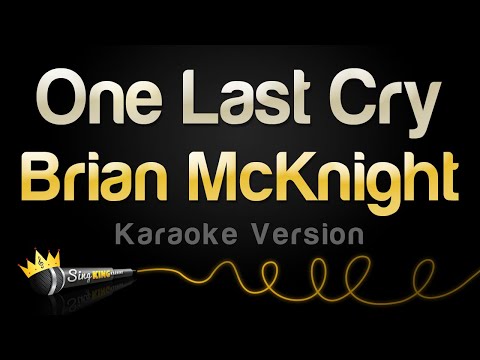 Brian McKnight – One Last Cry (Karaoke Version)