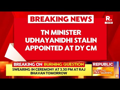 Big Rejig In Tamil Nadu Cabinet, Udhayanidhi Stalin Appointed As Deputy CM | Breaking News
