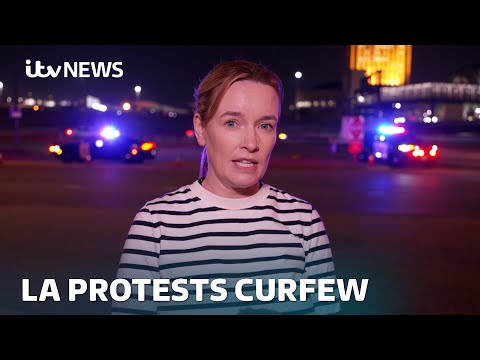LA immigration protests: is the curfew working? | ITV News