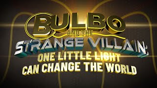Kids Pitch: "Bulbo and the Strange Villain" - Part 2