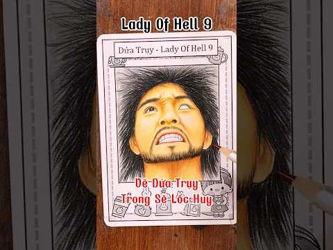 Vẽ Dứa Trụy bị búp bê ma bắt trong Lady Of Hell 9 | Sê Lốc Huy | Oppa Huy Idol