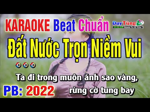 Karaoke || Đất Nước Trọn Niềm Vui – Beat Chuẩn ||  Nhạc Sống Duy Tùng