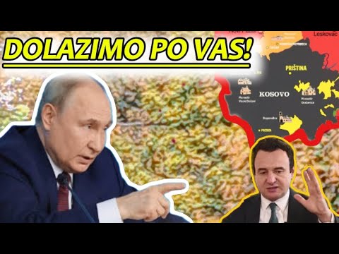 KURTI OTKRIO TAJNE PODATKE! - PUTIN USKORO SALJE JAKU ARMIJU NA KOSMET!: Plan je da nas potpuno