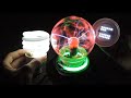 Understanding Plasma Globes and LED Lighting
