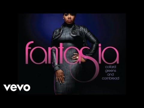 Fantasia - Collard Greens & Cornbread (Audio)