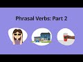Understanding Phrasal Verbs and Meanings