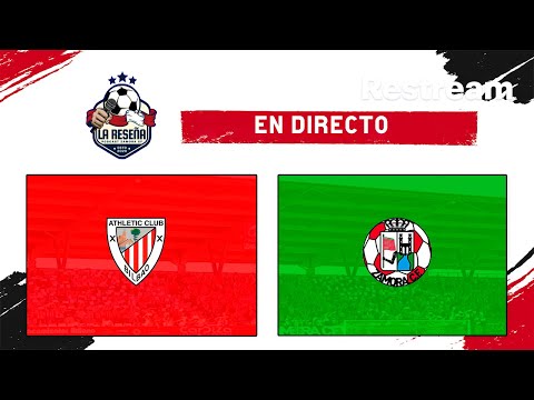 🔴⚪ EN DIRECTO | Bilbao Athletic 🆚 Zamora CF | A recuperar sensaciones | #PrimeraFederación