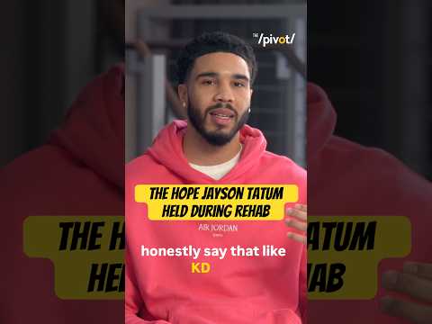 Jayson Tatum credits example Kevin Durant set in his return from Achilles injury #nba #motivation