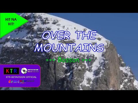 Bosson – Over The Mountains – Videoke (720i60)