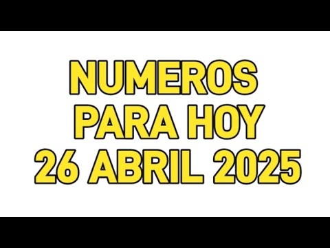 BINGOOOO 33 AYER: NÚMEROS PARA HOY 26 ABRIL 2025