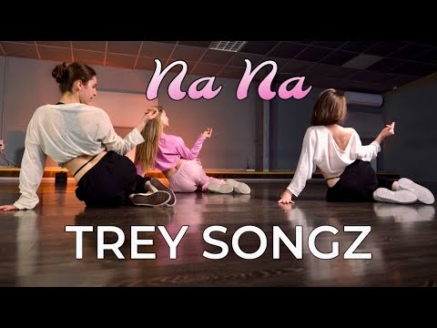 Trey Songz - Na Na | sexy choreo by RISHA