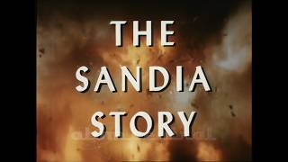 The Sandia Story (Restoration reboot)