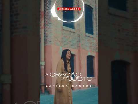 🙏 Sua oração tem poder! Assista ao clipe A Oração do Justo e fortaleça sua fé.