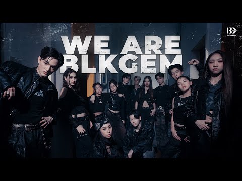 BLKGEM - WE ARE BLKGEM (Official Music Video)