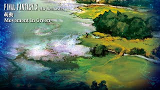 [Video Soundtrack] Movement In Green [FINAL FANTASY X HD Remaster]