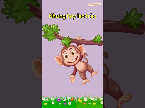 Bài thơ: “CON KHỈ” || Thơ hay cho trẻ mầm non || Bé học nói tiếng Việt || Thơ hay cho trẻ 3 tuổi