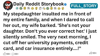[FULL STORY] My stepdaughter insulted me in front of my entire family, and when I ...!