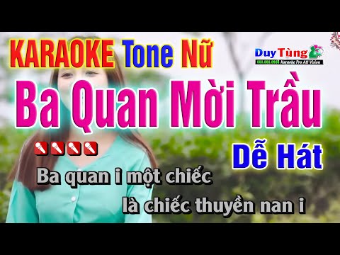 Karaoke || Ba Quan Mời Trầu – Tone Nữ || Nhạc Sống Duy Tùng