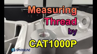Measuring Thread by CAT1000P