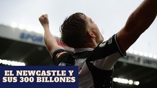 NEWCASTLE UNITED, EL CLUB MÁS RICO DEL MUNDO