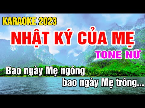 Nhật Ký Của Mẹ Karaoke Tone Nữ Nhạc Sống gia huy karaoke