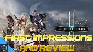 Lineage 2 : Revolution Review & First Impressions | Gameplay Recap & First 20 Minutes