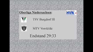 TSV Burgdorf III - MTV Vorsfelde OL-NDS Endstand  29:33 -Alle Tore im Schnelldurchgang