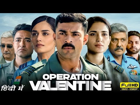 Operation Valentine New South Movie Hindi Dubbed 2024 | New South Indian Movies Dubbed In Hindi 2024