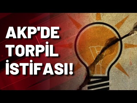 'Torpil var' dedi AKP'den istifa etti!