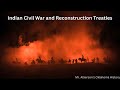 Exploring the Indian Civil War and Reconstruction Treaties