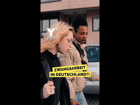 Zwangsarbeit in Deutschland?!