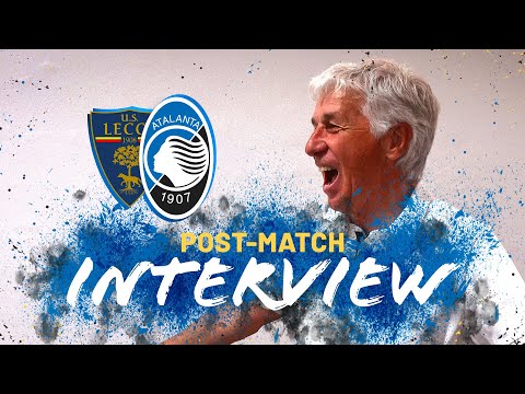 37ª #SerieATIM | Lecce-Atalanta 0-2 | Gian Piero Gasperini: “La Champions? Risultato straordinario”